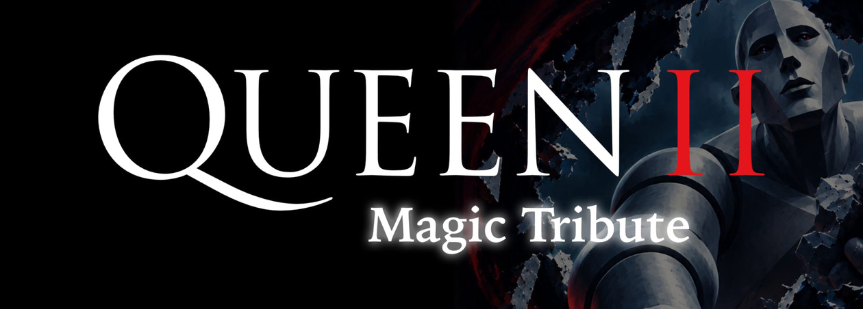 QUEEN II • Magic Tribute